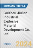 Guizhou Jiulian Industrial Explosive Material Development Co. Ltd. Fundamental Company Report Including Financial, SWOT, Competitors and Industry Analysis- Product Image