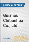 Guizhou Chitianhua Co., Ltd. Fundamental Company Report Including Financial, SWOT, Competitors and Industry Analysis- Product Image