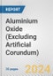 Aluminium Oxide (Excluding Artificial Corundum): European Union Market Outlook 2023-2027 - Product Image