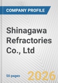 Shinagawa Refractories Co., Ltd. Fundamental Company Report Including Financial, SWOT, Competitors and Industry Analysis- Product Image