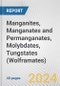 Manganites, Manganates and Permanganates, Molybdates, Tungstates (Wolframates): European Union Market Outlook 2023-2027 - Product Image