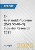 2-Acetamidofluorene (CAS 53-96-3) Industry Research 2025: Global and Regional Market Trends 2019-2024 and Forecast to 2029- Product Image