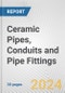 Ceramic Pipes, Conduits and Pipe Fittings: European Union Market Outlook 2023-2027 - Product Image