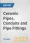 Ceramic Pipes, Conduits and Pipe Fittings: European Union Market Outlook 2023-2027 - Product Image