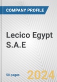Lecico Egypt S.A.E. Fundamental Company Report Including Financial, SWOT, Competitors and Industry Analysis- Product Image