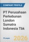 PT Perusahaan Perkebunan London Sumatra Indonesia Tbk Fundamental Company Report Including Financial, SWOT, Competitors and Industry Analysis - Product Thumbnail Image