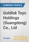 Goldlok Toys Holdings (Guangdong) Co., Ltd. Fundamental Company Report Including Financial, SWOT, Competitors and Industry Analysis - Product Thumbnail Image