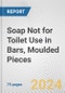 Soap Not for Toilet Use in Bars, Moulded Pieces: European Union Market Outlook 2023-2027 - Product Image