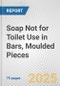 Soap Not for Toilet Use in Bars, Moulded Pieces: European Union Market Outlook 2023-2027 - Product Image