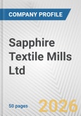 Sapphire Textile Mills Ltd. Fundamental Company Report Including Financial, SWOT, Competitors and Industry Analysis- Product Image