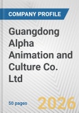 Guangdong Alpha Animation and Culture Co. Ltd. Fundamental Company Report Including Financial, SWOT, Competitors and Industry Analysis- Product Image