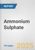 Ammonium Sulphate: European Union Market Outlook 2023-2027- Product Image