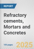 Refractory cements, Mortars and Concretes: European Union Market Outlook 2023-2027- Product Image