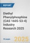 Diethyl Phenylphosphine (CAS 1605-53-4) Industry Research 2025: Global and Regional Market Trends 2019-2024 and Forecast to 2029 - Product Thumbnail Image