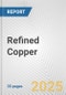 Refined Copper: European Union Market Outlook 2023-2027 - Product Image