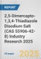 2,5-Dimercapto-1,3,4-Thiadiazole Disodium Salt (CAS 55906-42-8) Industry Research 2025: Global and Regional Market Trends 2019-2024 and Forecast to 2029 - Product Thumbnail Image