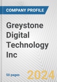 Greystone Digital Technology Inc. Fundamental Company Report Including Financial, SWOT, Competitors and Industry Analysis- Product Image