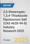 2,5-Dimercapto-1,3,4-Thiadiazole Dipotassium Salt (CAS 4628-94-8) Industry Research 2025: Global and Regional Market Trends 2019-2024 and Forecast to 2029 - Product Thumbnail Image