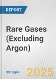 Rare Gases (Excluding Argon): European Union Market Outlook 2023-2027- Product Image