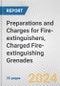 Preparations and Charges for Fire-extinguishers, Charged Fire-extinguishing Grenades: European Union Market Outlook 2023-2027 - Product Thumbnail Image