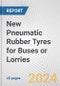 New Pneumatic Rubber Tyres for Buses or Lorries: European Union Market Outlook 2023-2027 - Product Thumbnail Image