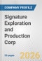 Signature Exploration and Production Corp. Fundamental Company Report Including Financial, SWOT, Competitors and Industry Analysis - Product Thumbnail Image