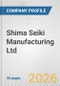 Shima Seiki Manufacturing Ltd. Fundamental Company Report Including Financial, SWOT, Competitors and Industry Analysis - Product Thumbnail Image