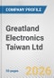 Greatland Electronics Taiwan Ltd Fundamental Company Report Including Financial, SWOT, Competitors and Industry Analysis - Product Thumbnail Image
