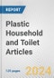 Plastic Household and Toilet Articles: European Union Market Outlook 2023-2027 - Product Image