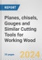 Planes, chisels, Gouges and Similar Cutting Tools for Working Wood: European Union Market Outlook 2023-2027 - Product Image