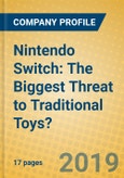 Nintendo Switch: The Biggest Threat to Traditional Toys?- Product Image