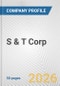 S & T Corp Fundamental Company Report Including Financial, SWOT, Competitors and Industry Analysis - Product Thumbnail Image