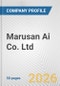 Marusan Ai Co. Ltd. Fundamental Company Report Including Financial, SWOT, Competitors and Industry Analysis - Product Thumbnail Image