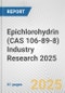 Epichlorohydrin (CAS 106-89-8) Industry Research 2025: Global and Regional Market Trends 2019-2024 and Forecast to 2029 - Product Image