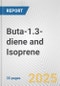 Buta-1.3-diene and Isoprene: European Union Market Outlook 2023-2027 - Product Image