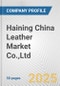 Haining China Leather Market Co.,Ltd. Fundamental Company Report Including Financial, SWOT, Competitors and Industry Analysis - Product Thumbnail Image
