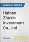 Hainan Zhuxin Investment Co., Ltd. Fundamental Company Report Including Financial, SWOT, Competitors and Industry Analysis - Product Thumbnail Image