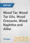 Wood Tar, Wood Tar Oils, Wood Creosote, Wood Naphtha and Alike: European Union Market Outlook 2023-2027 - Product Image