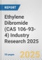 Ethylene Dibromide (CAS 106-93-4) Industry Research 2025: Global and Regional Market Trends 2019-2024 and Forecast to 2029 - Product Thumbnail Image