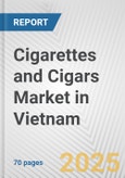 Cigarettes and Cigars Market in Vietnam: Business Report 2024- Product Image