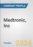 Medtronic, Inc. Fundamental Company Report Including Financial, SWOT, Competitors and Industry Analysis- Product Image
