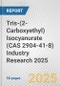 Tris-(2-Carboxyethyl) Isocyanurate (CAS 2904-41-8) Industry Research 2025: Global and Regional Market Trends 2019-2024 and Forecast to 2029 - Product Thumbnail Image