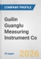 Guilin Guanglu Measuring Instrument Co. Fundamental Company Report Including Financial, SWOT, Competitors and Industry Analysis - Product Thumbnail Image