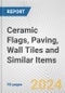 Ceramic Flags, Paving, Wall Tiles and Similar Items: European Union Market Outlook 2023-2027 - Product Image