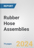 Rubber Hose Assemblies: European Union Market Outlook 2023-2027- Product Image