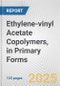 Ethylene-vinyl Acetate Copolymers, in Primary Forms: European Union Market Outlook 2023-2027 - Product Image