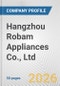 Hangzhou Robam Appliances Co., Ltd. Fundamental Company Report Including Financial, SWOT, Competitors and Industry Analysis - Product Thumbnail Image