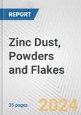 Zinc Dust, Powders and Flakes: European Union Market Outlook 2023-2027- Product Image