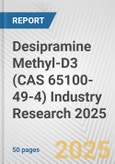 Desipramine Methyl-D3 (CAS 65100-49-4) Industry Research 2025: Global and Regional Market Trends 2019-2024 and Forecast to 2029- Product Image