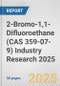 2-Bromo-1,1-Difluoroethane (CAS 359-07-9) Industry Research 2025: Global and Regional Market Trends 2019-2024 and Forecast to 2029 - Product Thumbnail Image
